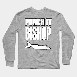 Punch it Bishop Long Sleeve T-Shirt